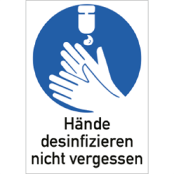 Schild "Hände desinfizieren ..." aus Kunststoff 29,7 x 21,0 cm