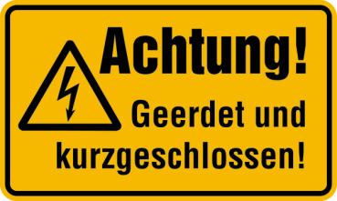 Schild "Achtung! Geerdet ..." auf Magnetfolie, 120 x 200 mm