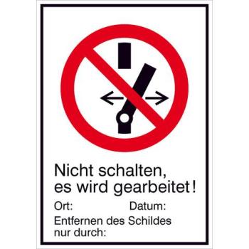 Schild "Nicht Schalten" Folie 13,1 x 18,5 cm