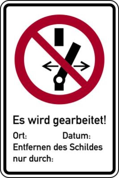 Schild "Nicht Schalten" Magnetfolie 15,0 x 20,0 cm